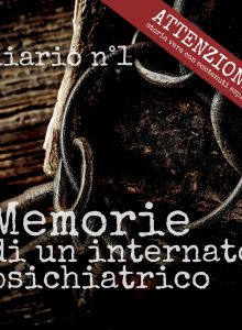 Memorie di un internato psichiatrico - diario n°1: l'arrivo a Volterra