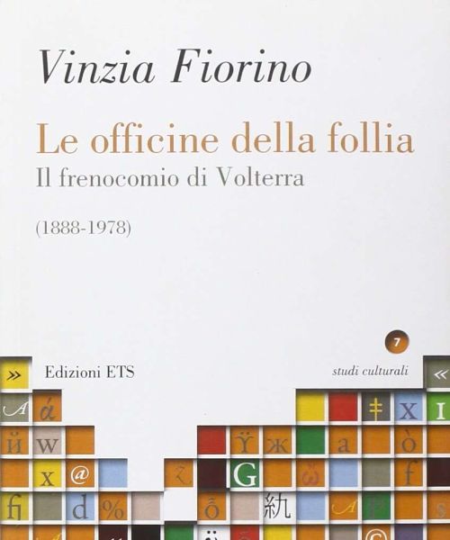 Manicomio di Volterra - Manicomio di Volterra Le officina della Follia 36b5e1cc - manicomio di volterra