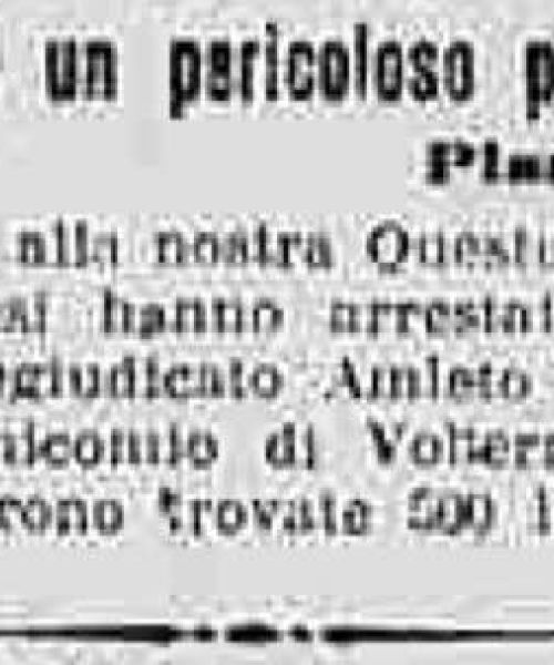 Manicomio di Volterra - Manicomio di Volterra Arresto di un pericoloso pregiudicato