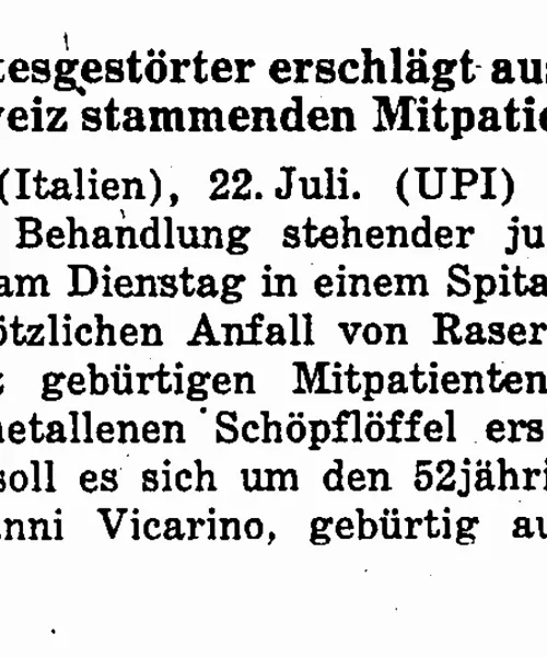 Manicomio di Volterra - Manicomio di Volterra Geistesgestörter erschlägt aus der Schweiz stammenden Mitpatienten - Der Bund 22 luglio 1964