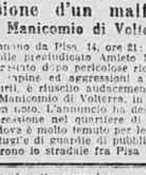Manicomio di Volterra - Manicomio di Volterra evasione Amleto Menichetti